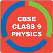 Free play online CBSE PHYSICS FOR CLASS 9 APK Free play online CBSE PHYSICS FOR CLASS 9 APK