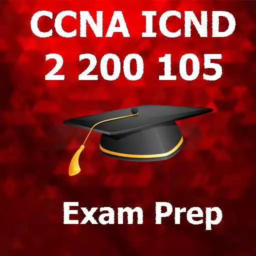 Play CCNA ICND2 200 105 Routing Test Prep 2019 Ed APK