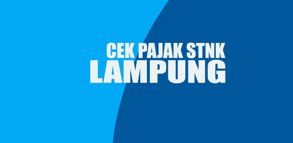 Play Cek Pajak STNK Lampung  and enjoy Cek Pajak STNK Lampung with UptoPlay