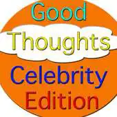 Free play online Celebrity Good Thoughts Daily APK Free play online Celebrity Good Thoughts Daily APK