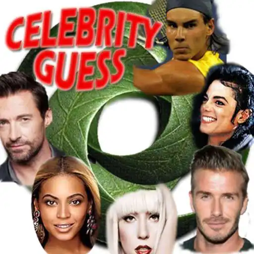 Free play online Celebrity Guess APK Free play online Celebrity Guess APK