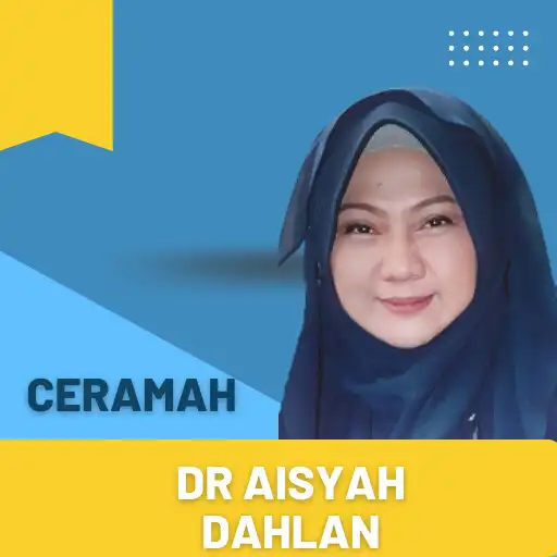 Play ceramah dr aisyah dahlan APK Play ceramah dr aisyah dahlan APK