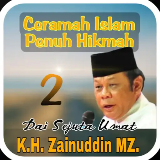 Play Ceramah KH. Zainuddin MZ (2) APK Play Ceramah KH. Zainuddin MZ (2) APK