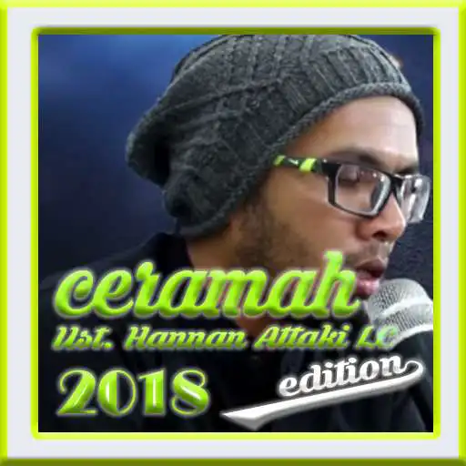 Run free android online Ceramah Ust.Hanan-Attaki 2018 APK