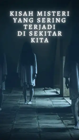 Play Cerita Misteri Horor Offline  and enjoy Cerita Misteri Horor Offline with UptoPlay