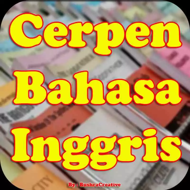Play Cerpen Bahasa Inggris Terbaru Lengkap