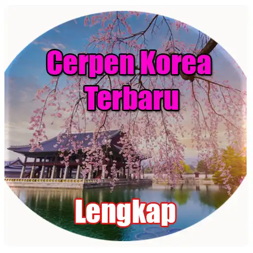 Play Cerpen Korea terbaru lengkap