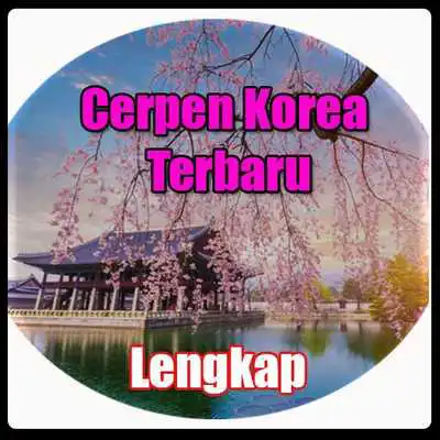 Play Cerpen Korea terbaru lengkap
