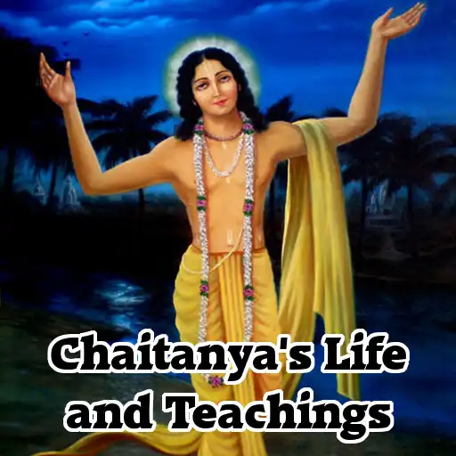 Play Chaitanyas Life and Teachings APK Play Chaitanyas Life and Teachings APK