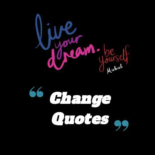 Play Change Quotes APK