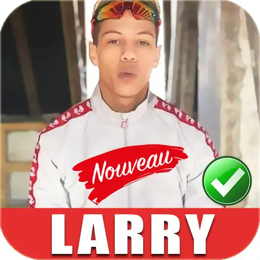 Play Chansons Larry 2020 APK Play Chansons Larry 2020 APK