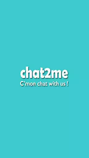 Play chat2me