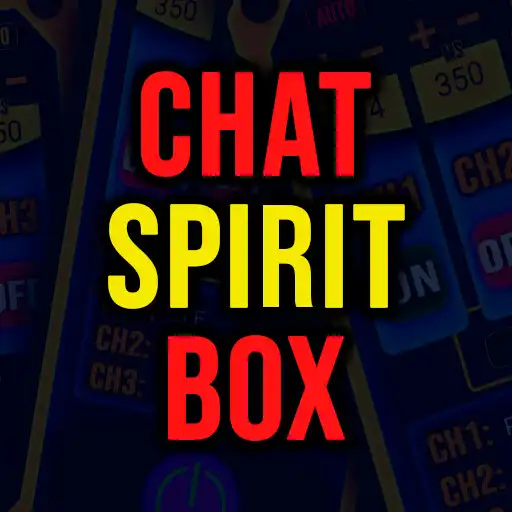 Play Chat Spirit Box APK Play Chat Spirit Box APK