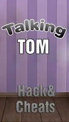 Play Cheats for Talking Tom