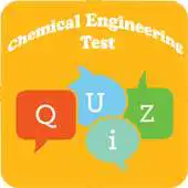 Free play online Chemical Engineering Test Quiz APK