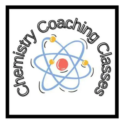 Play CHEMISTRY COACHING CLASSES APK Play CHEMISTRY COACHING CLASSES APK