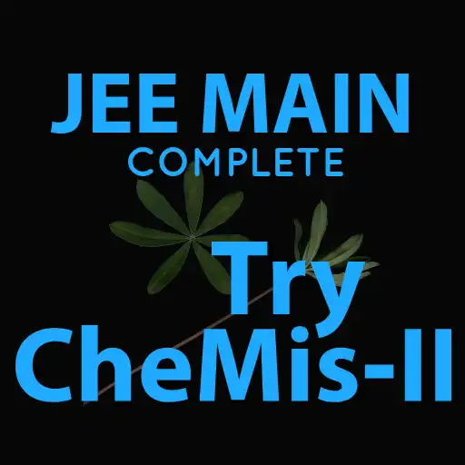 Play CHEMISTRY-II: JEE MAIN GUIDE APK