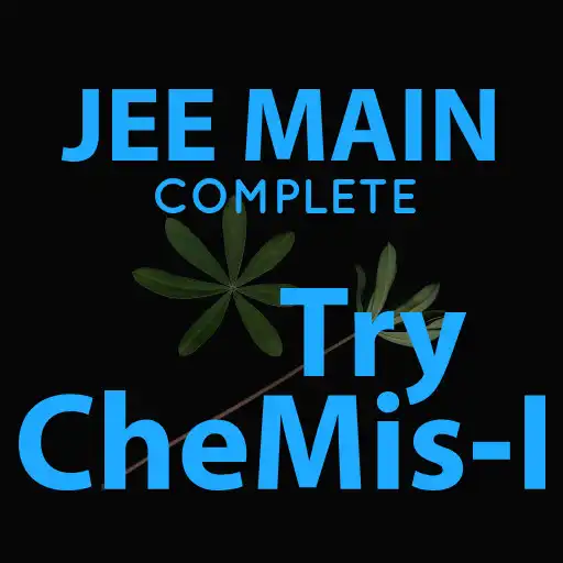 Play CHEMISTRY - JEE MAIN GUIDE APK
