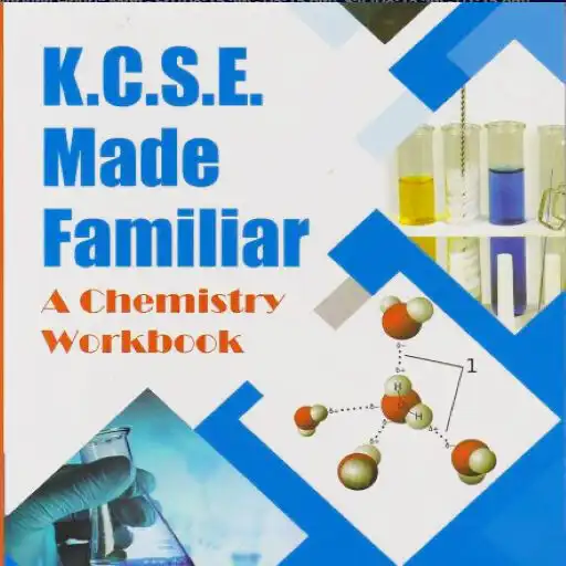 Play Chemistry KCSE Made Familiar APK