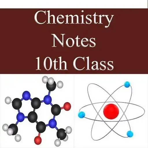 Play Chemistry Notes For 10th Class  and enjoy Chemistry Notes For 10th Class with UptoPlay