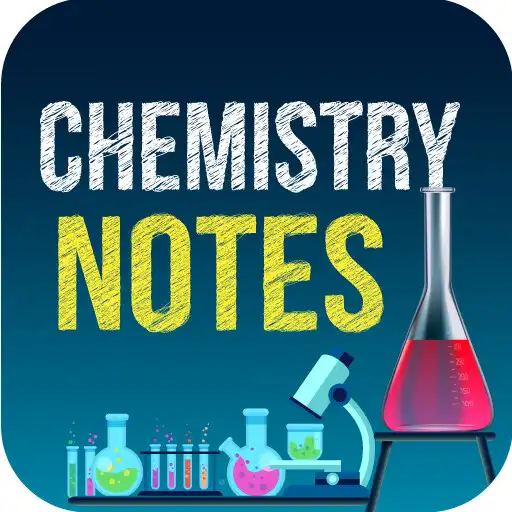 Play Chemistry Notes :Learn Offline APK Play Chemistry Notes :Learn Offline APK