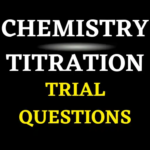Play Chemistry Titration (SSS 1-3) APK