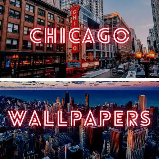 Play Chicago Wallpaper Background APK Play Chicago Wallpaper Background APK