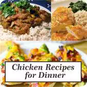 Free play online Chicken Recipes for Dinner APK Free play online Chicken Recipes for Dinner APK
