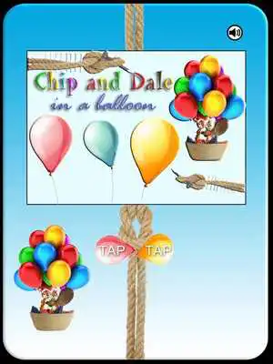 Play Chip and Dale in a balloon
