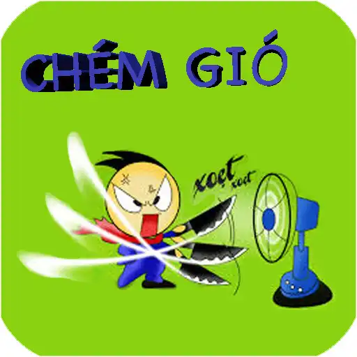 Play Chém Gió Toàn Tập APK