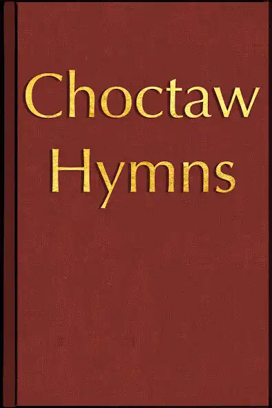 Play Choctaw Hymns  and enjoy Choctaw Hymns with UptoPlay