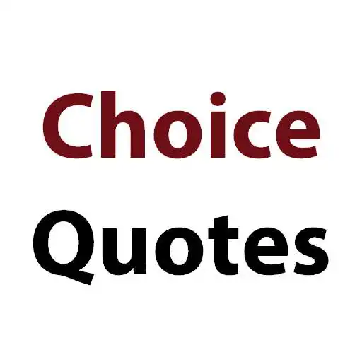 Play Choice Quotes APK