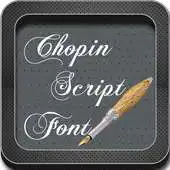 Free play online ChopinScript Font APK