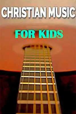 Play Christian Songs for Kids