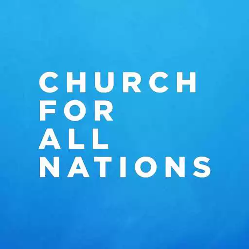 Run free android online Church for All Nations App APK Run free android online Church for All Nations App APK