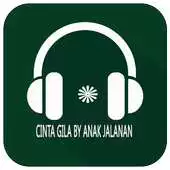 Free play online Cinta Gila By Anak Jalanan APK