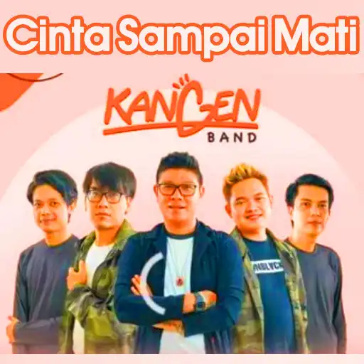 Play Cinta Sampai Mati Kangen Band APK