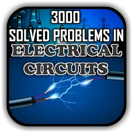 Play Circuits -3000 Solved Problems Electrical Circuits APK Play Circuits -3000 Solved Problems Electrical Circuits APK
