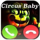 Free play online Circus Baby call prank Vid APK