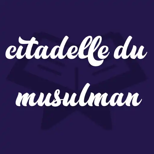 Play Citadelle du Musulman APK