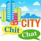 Free play online City Chit Chat - Pro APK