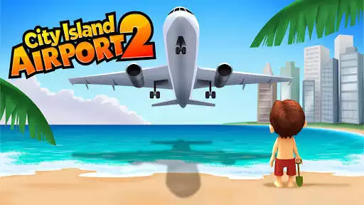 Play City Island: Airport 2 and enjoy City Island: Airport 2 with UptoPlay Play City Island: Airport 2 and enjoy City Island: Airport 2 with UptoPlay