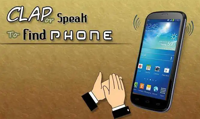 Play Clap or Speak to Find Phone