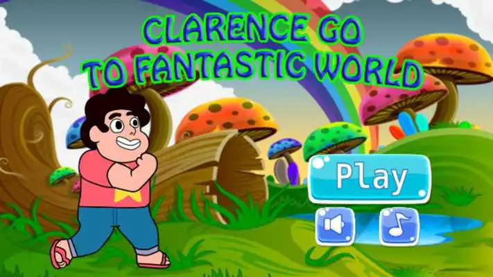 Play Clarence Go To Fantastic World