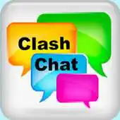Free play online Clash Chat APK