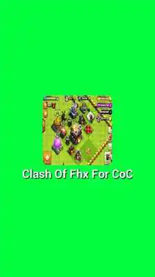 Play Clash Of FHX COC Play Clash Of FHX COC