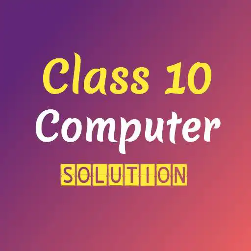 Play Class 10 Computer Solution APK Play Class 10 Computer Solution APK