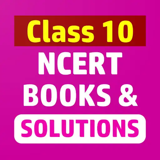 Play Class 10 NCERT Books Solutions APK Play Class 10 NCERT Books Solutions APK