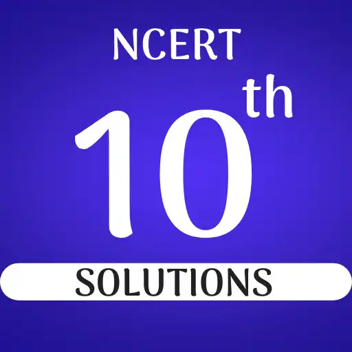 Play CLASS 10 NCERT CBSE SOLUTION APK