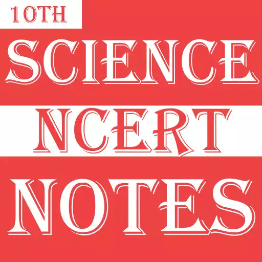 Play Class 10 Science Notes APK Play Class 10 Science Notes APK